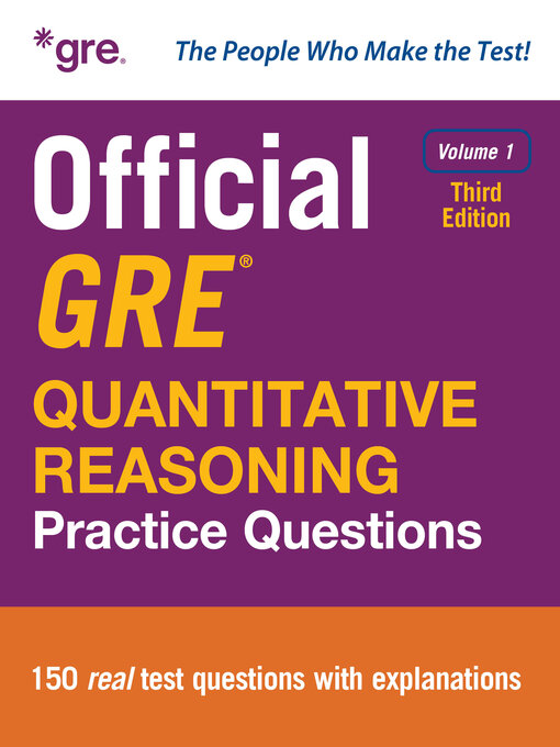 Title details for Official GRE Quantitative Reasoning Practice Questions, Volume 1 by Educational Testing Service - Available